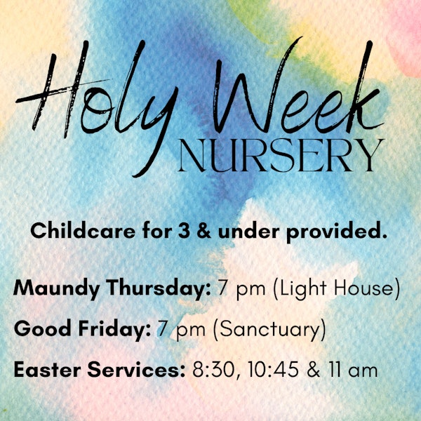 Holy Week Nursery 
