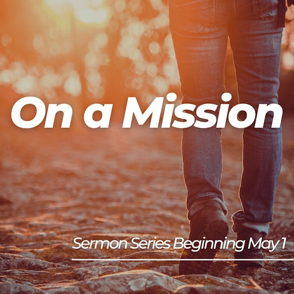 On A Mission Sermon Series 5 22instagram Post